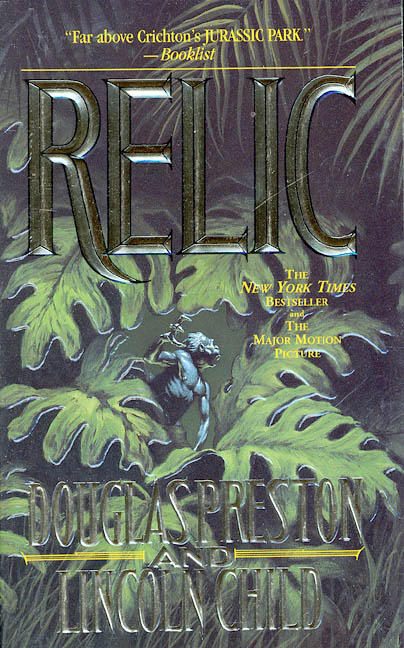 Relic by Douglas Preston and Lincoln&nbsp;Child